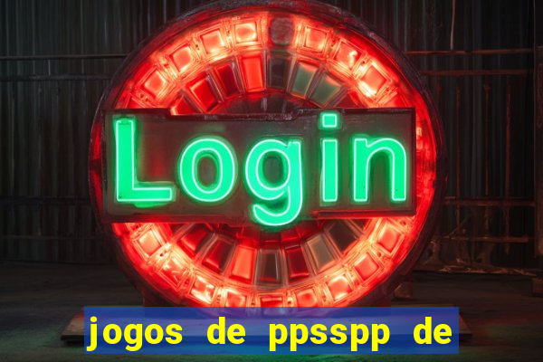 jogos de ppsspp de 50 mb download